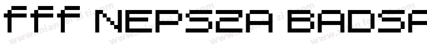 fff NEPSZA BADSAG字体转换